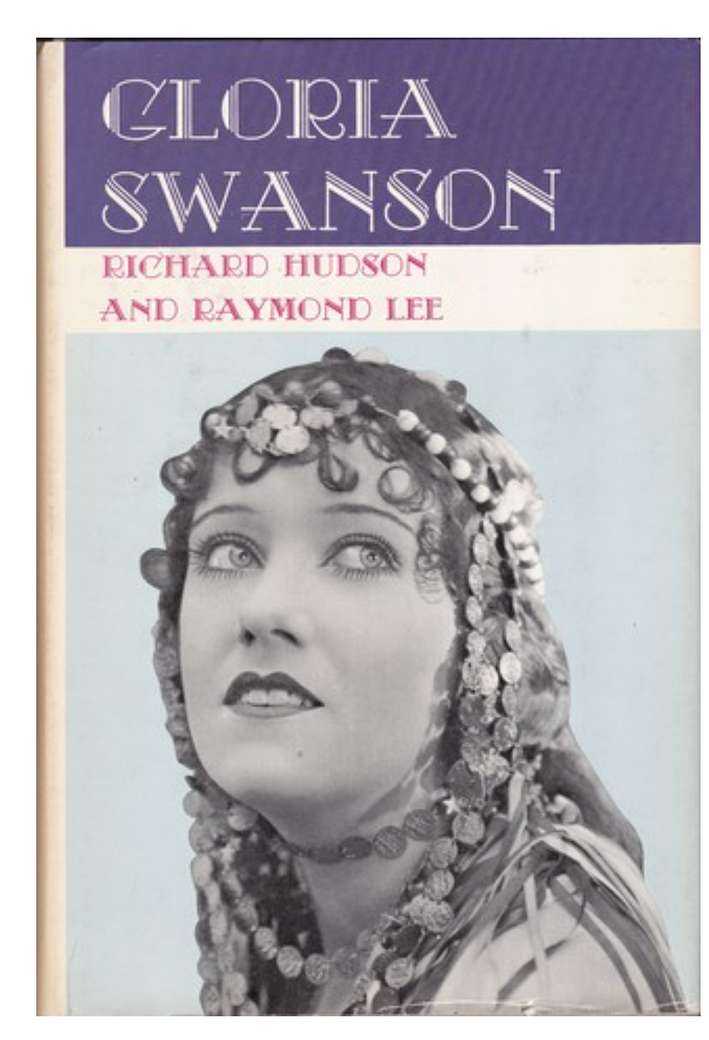 Gloria Swanson  Hudson, Richard;Lee, Raymond Published by Castle